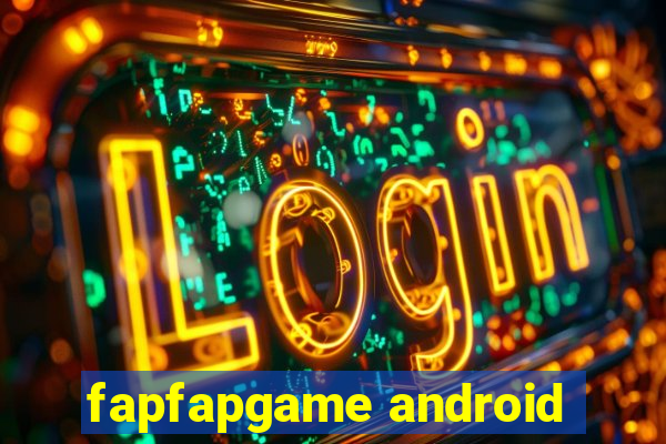 fapfapgame android